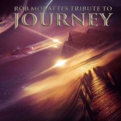 Rob Moratti : Tribute to Journey
